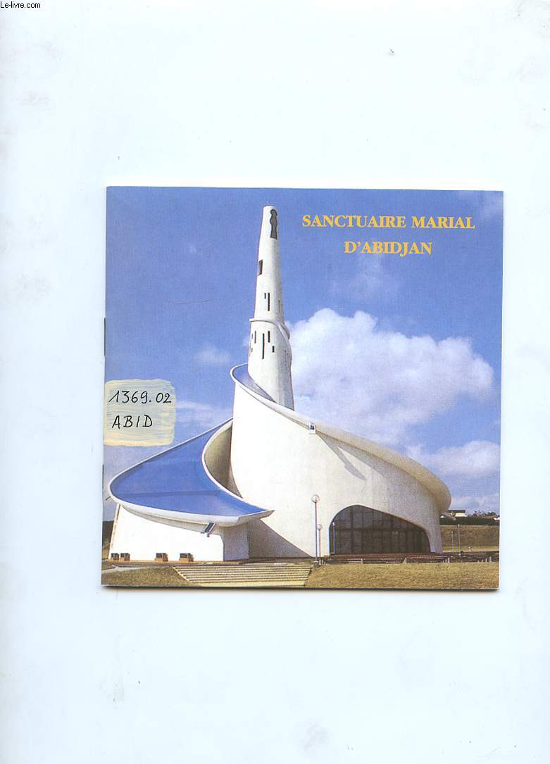 SANCTUAIRE MARIAL D'ABIDJAN