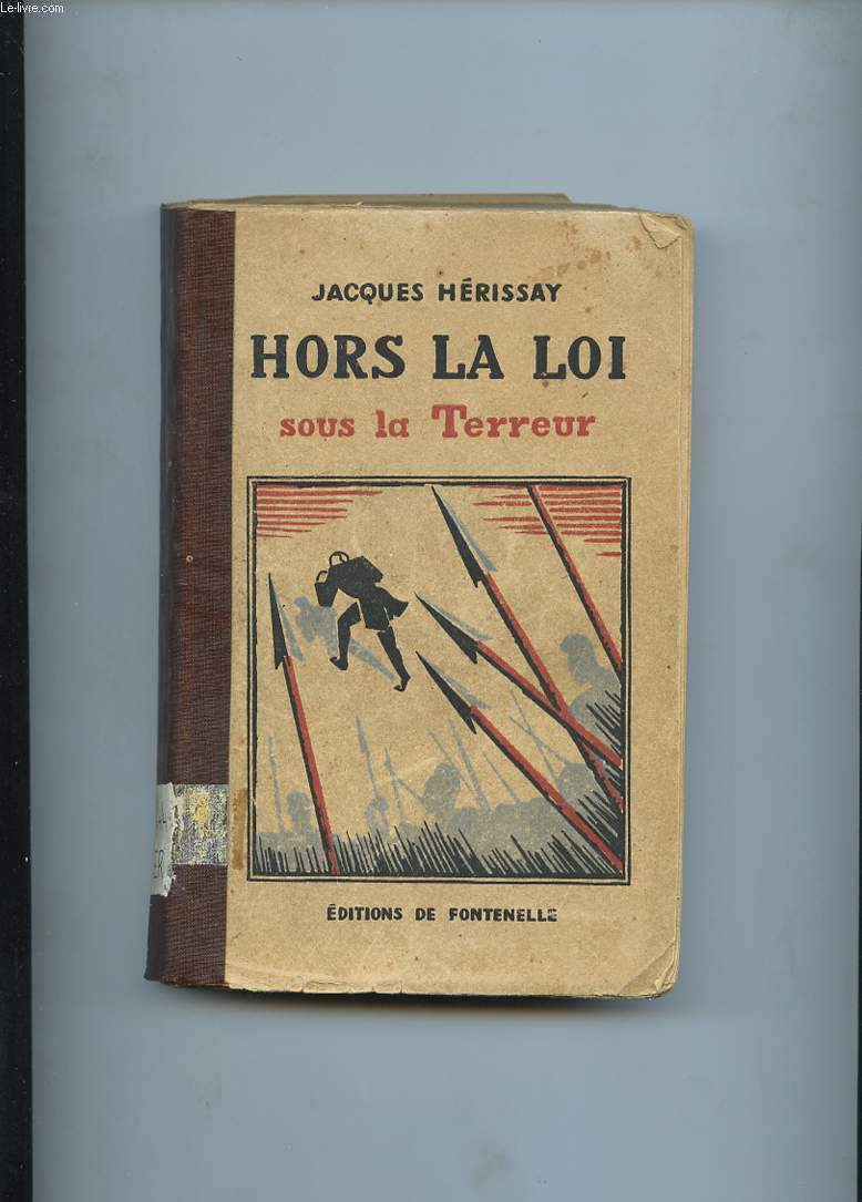 HORS LA LOI. SOUS LA TERREUR