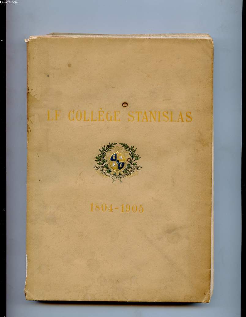 CENTENAIRE DU COLLEGE STANISLAS (1804-1905)