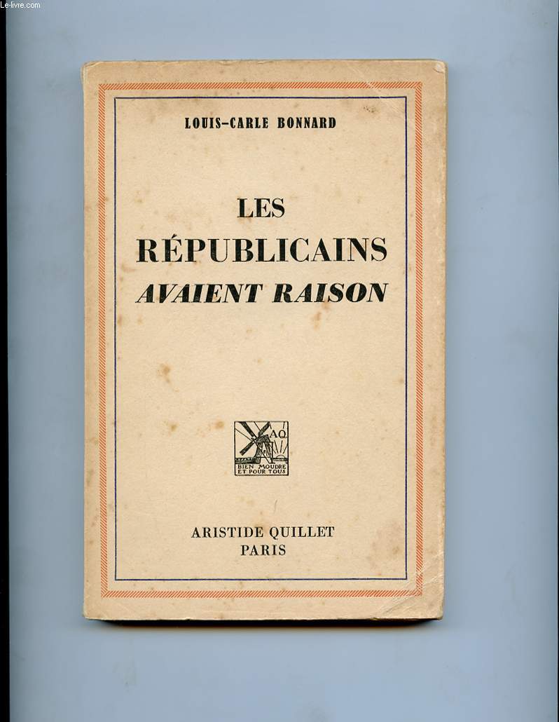 LES REPUBLICAINS AVAIENT RAISON