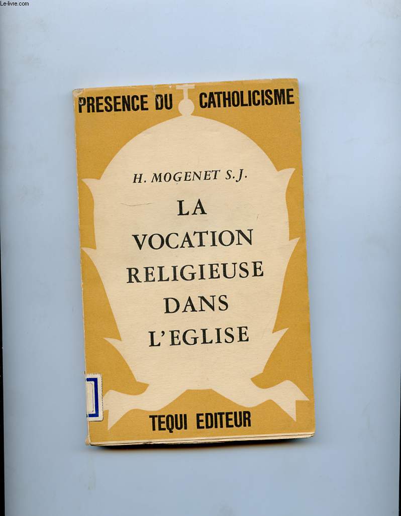 LA VOCATION RELIGIEUSE DANS L'EGLISE