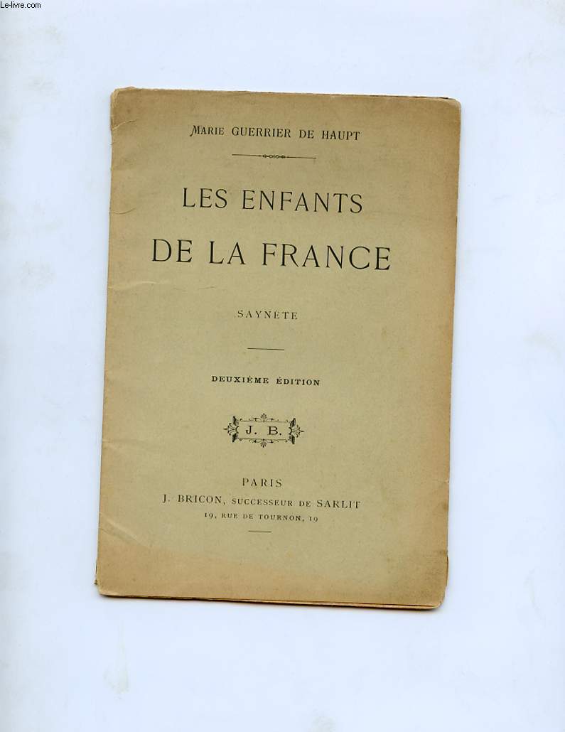 LES ENFANTS DE LA FRANCE. SAYNETE