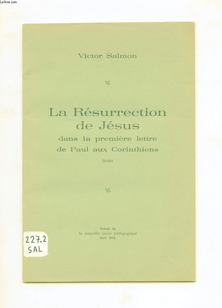 LA RESURRECTION DE JESUS DANS LA PREMIERE LETTRE DE PAUL AUX CORINTHIENS. 2 LIVRETS