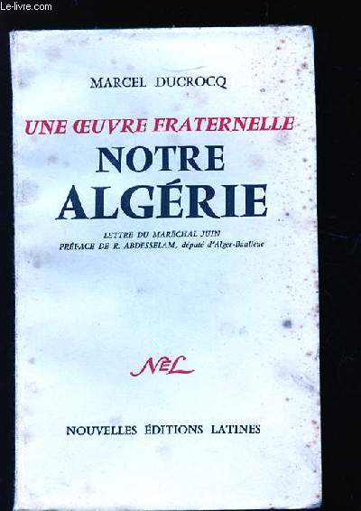 UNE OEUVRE FRATERNELLE NOTRE ALGERIE.