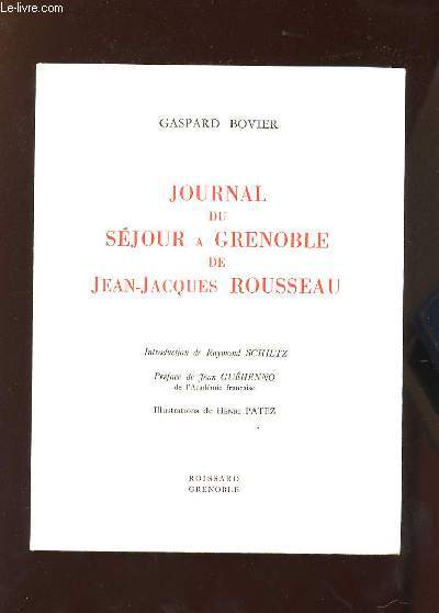 JOURNAL DU SEJOUR A GRENOBLE DE JEAN JACQUES ROUSSEAU.