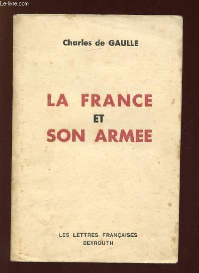 LA FRANCE ET SON ARMEE.