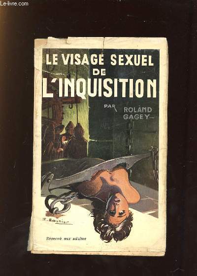 LE VISAGE SEXUEL DE L INQUISITION.