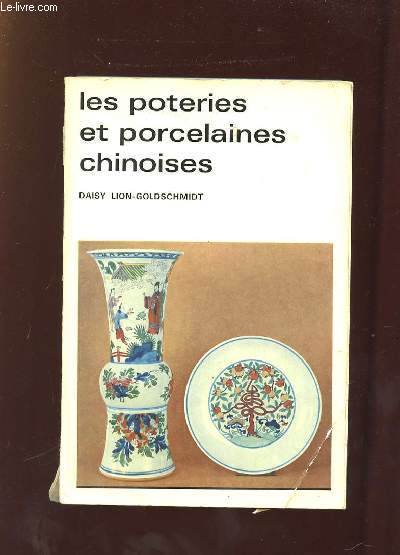 LES POTERIES PORCELAINES CHINOISES.