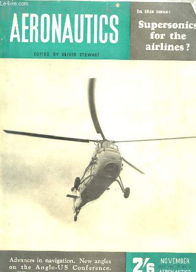 AERONAUTICS N 3 1957. TEXTE EN ANGLAIS. SOMMAIRE: SUPERSONIC SPECULATIONS, PROGRESS REPORTS FROM TWO FRONTS, COLLISION HAZARDS...