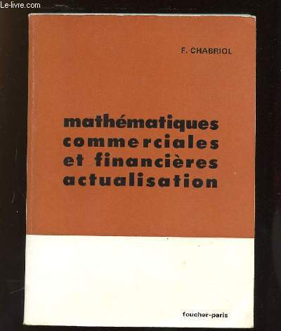 MATHEMATIQUES COMMERCIALES ET FINANCIERS.