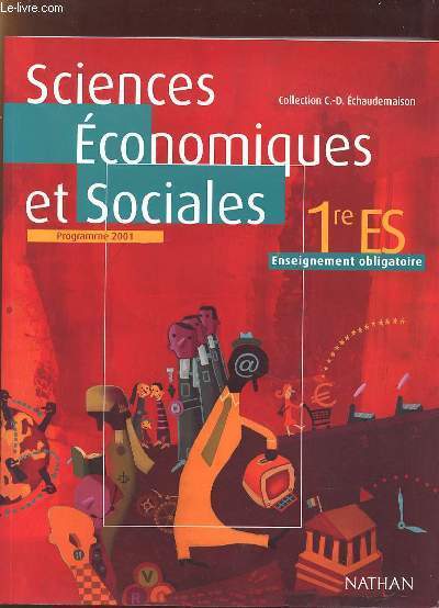 SCIENCES ECONOMIQUES ET SOCIALES 1re ES.