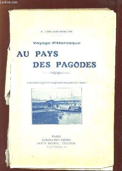 VOYAGE PITTORESQUE AU PAYS DES PAGODES.