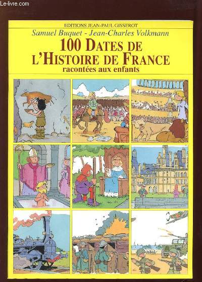 100 DATES DE L HISTOIRE DE FRANCE.