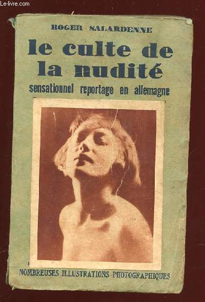 LE CULTE DE LA NUDITE.