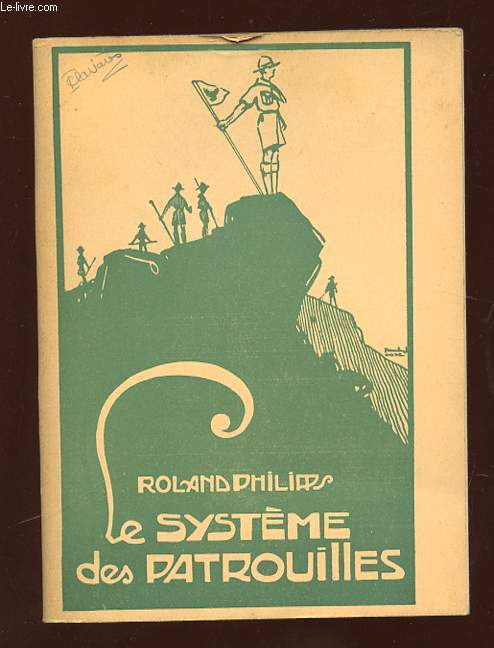LE SYSTEME DES PATROUILLES.