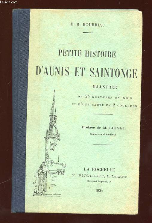 PETITE HISTOIRE D AUNIS ET SAINTONGE.