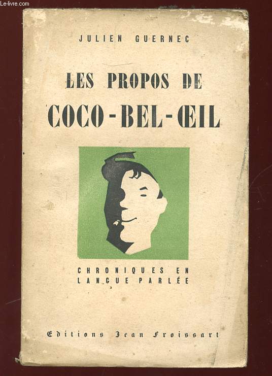 LES PROPOS DE COCO BEL OEIL.