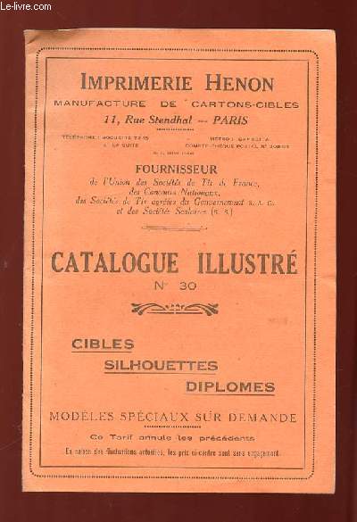 CATALOGUE ILLUSTRE N 30 IMPRIMERIE HENON. CIBLES, SILHOUETTES DIPLOMES.