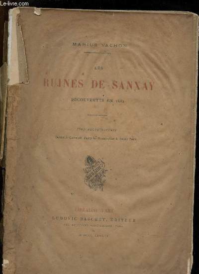 LES RUINES DE SANXAY. DECOUVERTES EN 1882.