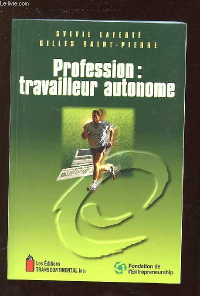 PROFESSION TRAVAILLEUR AUTONOME.