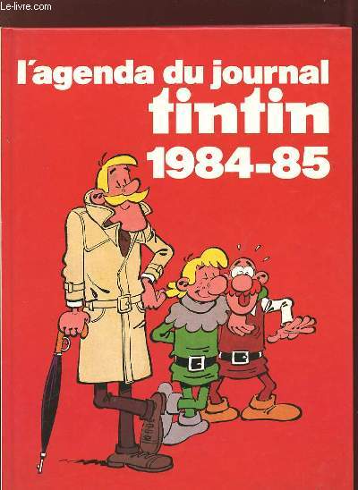 L AGENDA DU JOURNAL TINTIN 1984 - 85.