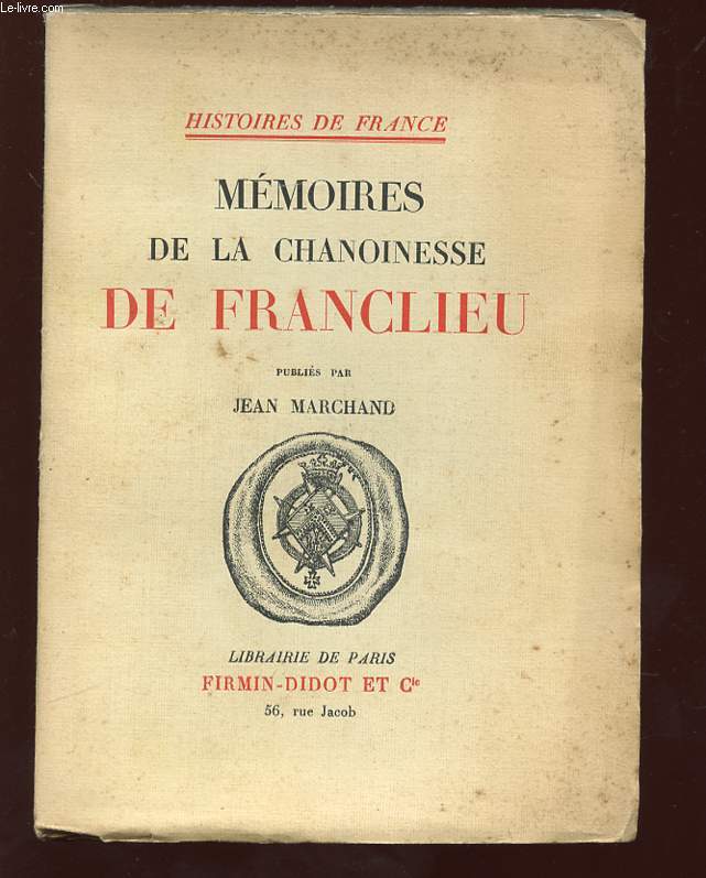 MEMOIRES DE LA CHANOINESSE DE FRANCLIEU.