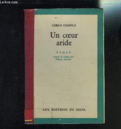 UN COEUR ARIDE ROMAN TRADUIT DE L ITALIEN PAR PHILIPPE JACCOTTET