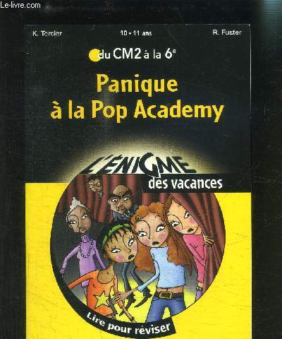 PANIQUE A LA POP ACADEMY DU CM2 A LA 6EME- L ENIGME DES VACANCES LIRE POUR REVISER