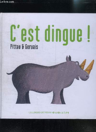 C EST DINGUE!- GIBOULEES - PITTAU ET GERVAIS - 2009 - Imagen 1 de 1