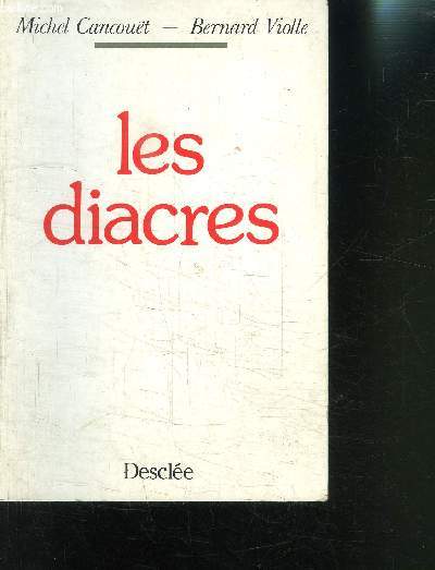 LES DIACRES