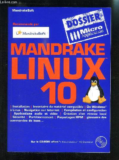 MANDRAKE LINUX 10- DOSSIER MICRO APPLICATION- CD ROM INCLUS