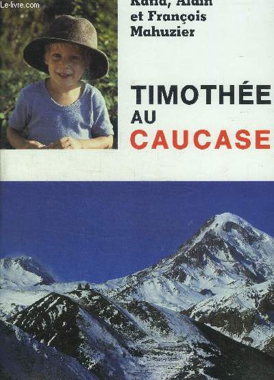 TIMOTHEE AU CAUCASE