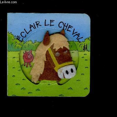 ECLAIR LE CHEVAL