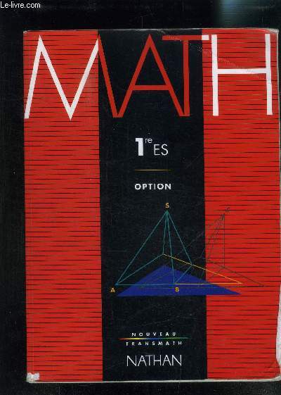 MATH 1ERE ES OPTION- COLLECTION NOUVEAU TRANSMATH