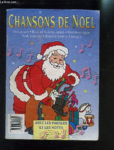 CHANSONS DE NOEL- AVEC LES PAROLES ET LES NOTES