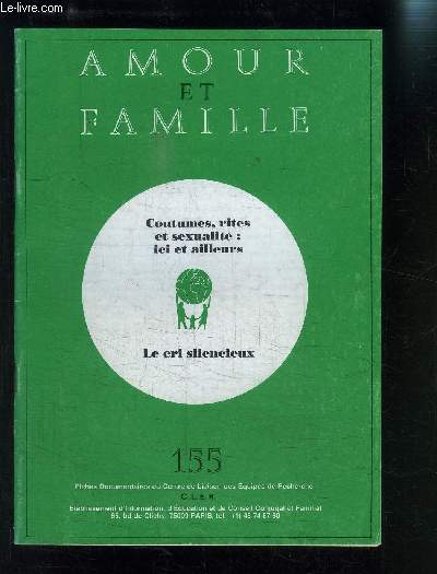 AMOUR ET FAMILLE- COUTUMES RITES ET SEXUALITE ICI ET AILLEURS- LE CRI SILENCIEUX 155