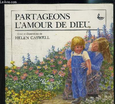 PARTAGEONS L AMOUR DE DIEU