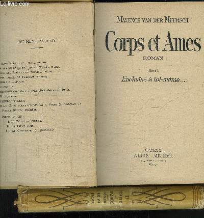 CORPS ET AMES- TOME I ENCHAINE A TOI MEME/ ET TOME II ...QU UN AMOUR T EMPORTE!