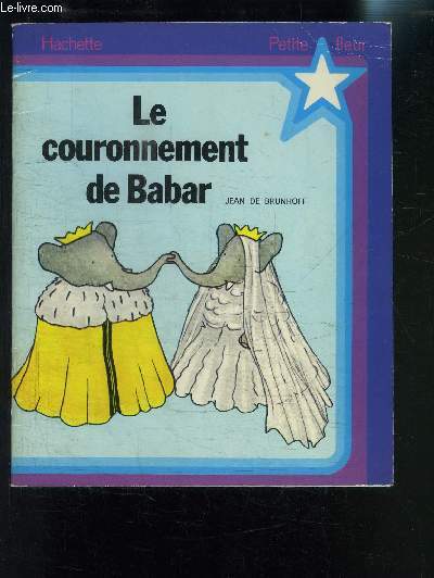 LE COURONNEMENT DE BABAR- COLLECTION PETITE FLEUR