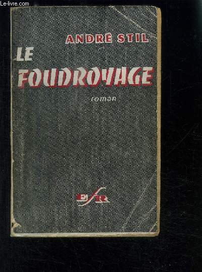 LE FOUDROYAGE