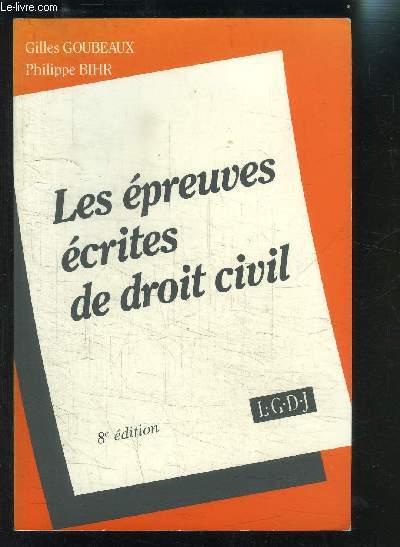 LES EPREUVES ECRITES DE DROIT CIVIL