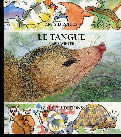 LE TANGUE- COLLECTION AMIS DES ILES