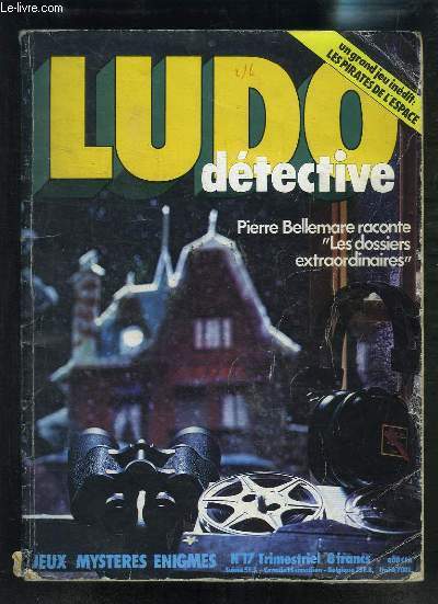 LUDO DETECTIVE N17- PIERRE BELLEMARE RACONTE 