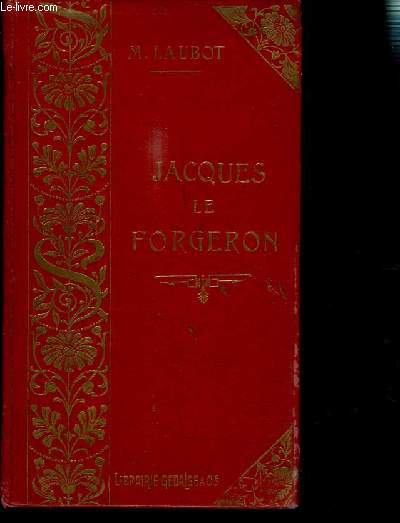 JACQUES LE FORGERON