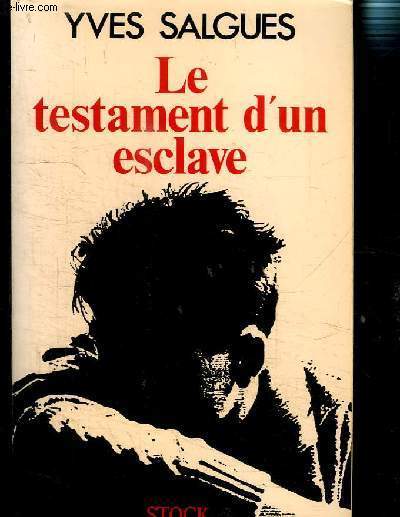 LE TESTAMET D UN ESCLAVE