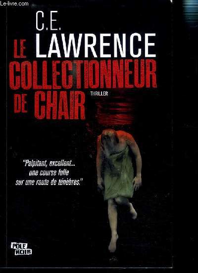 LE COLLECTIONNEUR DE CHAIR