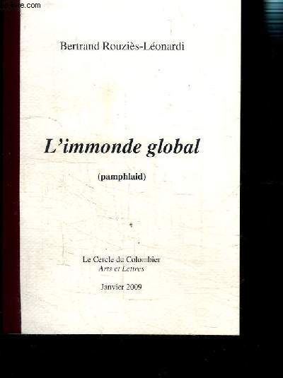 L IMMONDE GLOBAL (PAMPHLAID)- EXEMPLAIRE N29