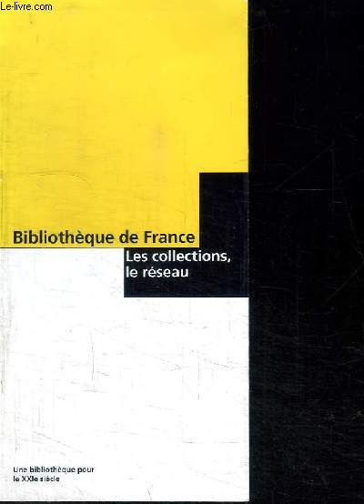 DEPLIANT EN 5 VOLETS- BIBLIOTHEQUE DE FRANCE- LES COLLECTION, LE RESEAU