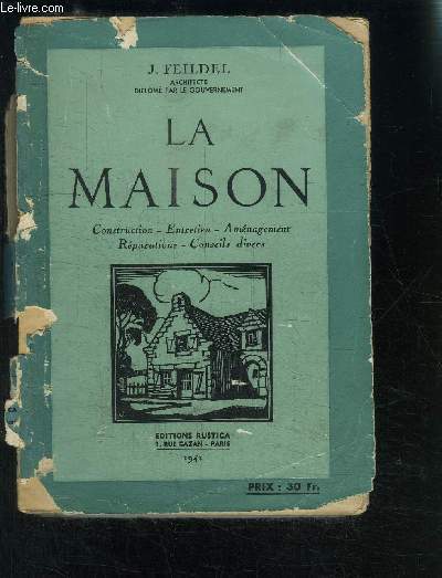 LA MAISON- CONSTRUCTION ENTRETIEN AMENAGEMENT REPARATIONS CONSEILS DIVERS