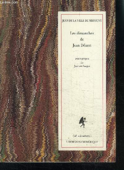 LES DIMANCHES DE JEAN DEZERT- COLLECTION DE MEMOIRE